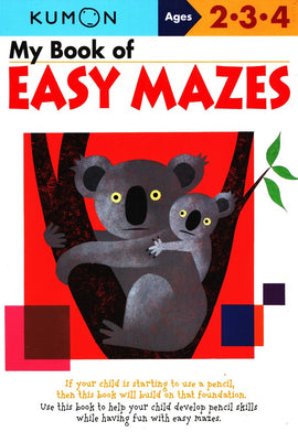 My Book of Easy Mazes (Ages 2-4, Kumon Workbooks)