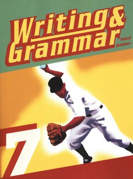 BJU Press Writing & Grammar 7 Worktext, 3rd Edition