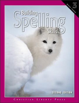 Building Spelling Skills Book 3 Student Workbook, 2nd Edition