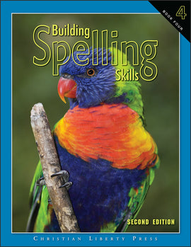 Building Spelling Skills Book 4 Student Workbook, 2nd Edition