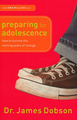 Preparing For Adolescence: How to Survive the Coming Years of Change