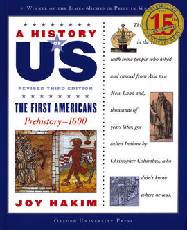 History of US: The First Americans Prehistory - 1600, Volume 1