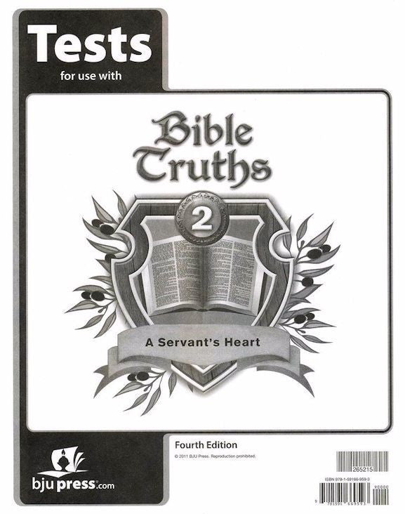 BJU Press Bible Truths 2: A Servant's Heart Test (4th ed.)