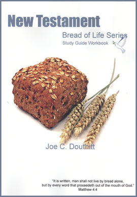 Bread Of Life - New Testament Study Guide