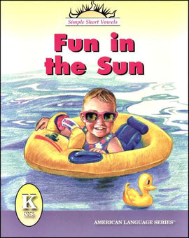 Fun In The Sun Grade K Reader (American Language Series)