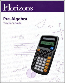 Horizons Math Pre-Algebra Teacher's Guide