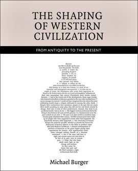 The Shaping of Western Civilization: From Antiquity to the Present (E,F)