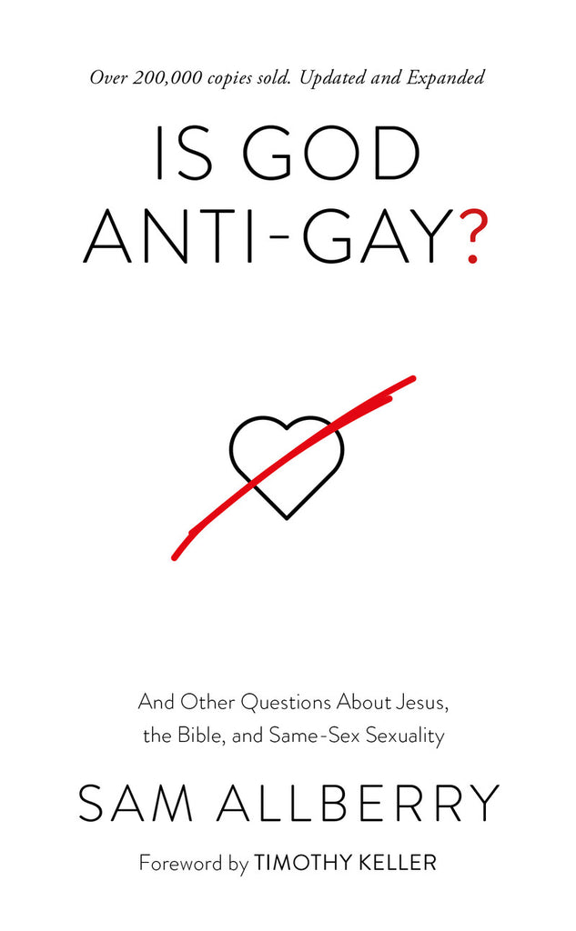 Is God Anti-Gay?: And Other Questions about Homosexuality, the Bible and Same-Sex Attraction