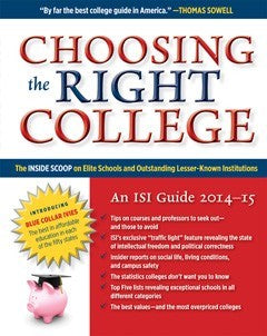 Choosing the Right College 2014-15: The Inside Scoop on Elite Schools and Outstanding Lesser-Known Institutions (USED)