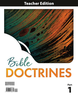 BJU Press Bible 10, Doctrines for a Biblical Worldview Teacher Edition, 1st Ed