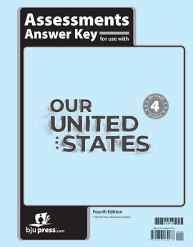 BJU Press Heritage Studies 4, Our United States,  Assessments Answer Key, 4th Edition