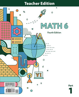 BJU Press Math 6 Teacher Edition, 4th Ed