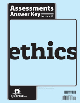 BJU Press Bible 12  Ethics Assessments Answer Key, 1st Ed