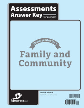 BJU Press Heritage Studies 1, Family and Community, Assessments Answer Key, 4th Edition