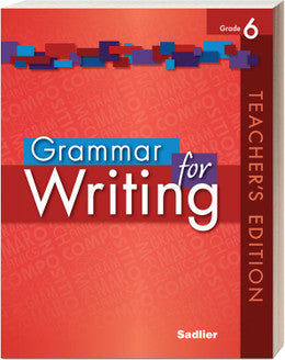 Grammar for Writing Grade 6 Teacher's Edition