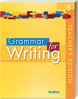 Grammar for Writing Grade 8 Teacher's Edition