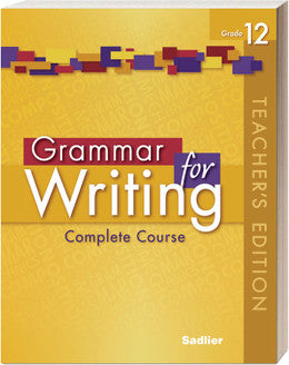 Grammar for Writing Grade 12 Teacher's Edition