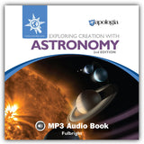 Exploring Creation with Astronomy MP3 Audio CD, 2nd Edition