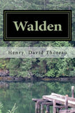 Walden: or, Life in the Woods
