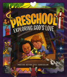 Exploring God's Love Teacher's Manual (Grade Preschool K4)