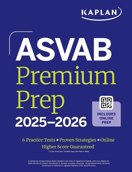 ASVAB Premium Prep 2025-2026: Includes 6 Full Length Practice Tests, 1000+ Practice Questions + Online Access to Interactive Video Lessons and Tutorials (Kaplan Test Prep)