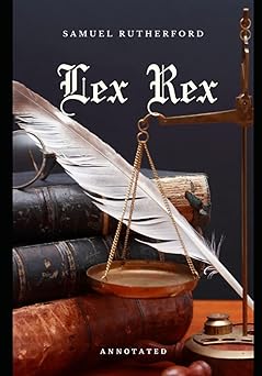 Lex Rex: Annotated