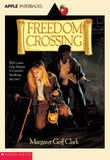 Freedom Crossing