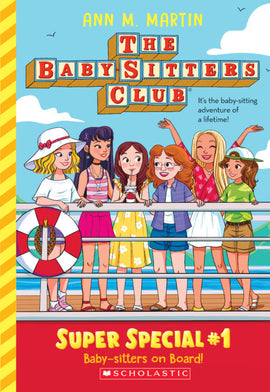 The Baby-Sitters Club: Super Special #1: Baby-Sitters on Board!