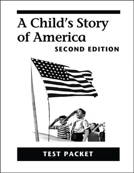 A Child's Story of America Test Packet, 2nd Edition (4th Grade)