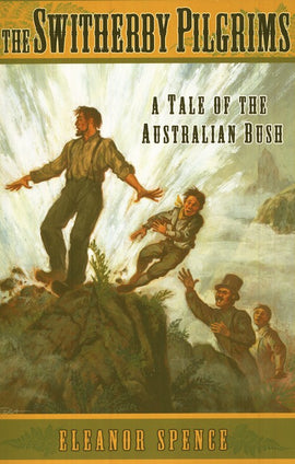 The Switherby Pilgrim: A Tale of the Australian Bush