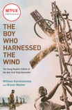 The Boy Who Harnessed the Wind (Young Readers Edition)