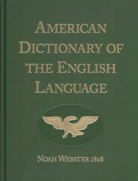 Webster’s American Dictionary of the English Language, 1828 Edition