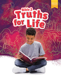 BJU Press Bible 2: Truths for Life Student Worktext, 1st Ed.