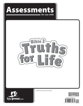 BJU Press  Bible 2: Truths for Life Assessments, 1st Edition