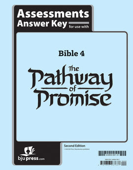 BJU Press Bible 4 Assessments Answer Key, The Pathway of Promise, 2nd Ed.