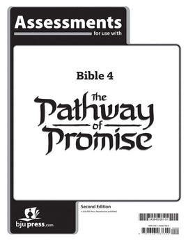 BJU Press Bible 4 Assessments, The Pathway of Promise, 2nd Ed