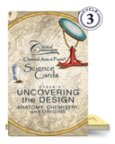 Classical Acts and Facts Science Cards: Uncovering the Design Cycle 3 (Anatomy, Chemistry, Origins)