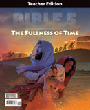 BJU Press Bible 5: The Fullness of Time Teacher Edition, 1st Edition