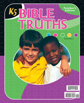 BJU Press Bible Truths K5 Teacher's Edition, 2nd Edition