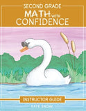 Second Grade Math with Confidence Instructor Guide