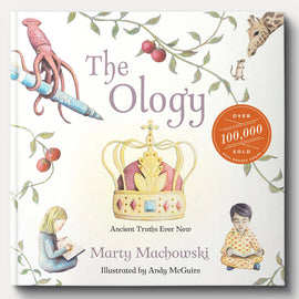 The Ology: Ancient Truths, Ever New