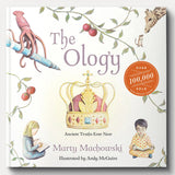 The Ology: Ancient Truths, Ever New