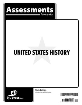 BJU Press United States History Assessments, (Tests) 6th ed.