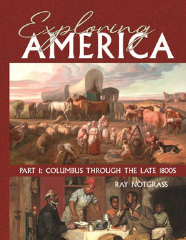 Exploring America Part 1 (5th Edition) Notgrass History