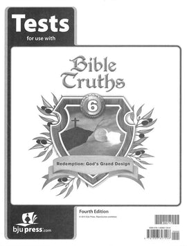BJU Press Bible Truths 6 Tests, Redemption, God's Grand Design, 4th Edition