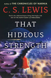 That Hideous Strength: A Modern Fairy-Tale for Grown-Ups (Space Trilogy #3)