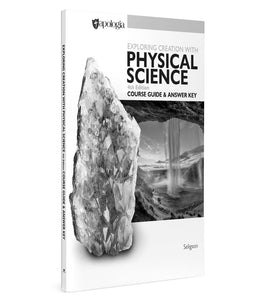 Apologia Exploring Creation with Physical Science Course Guide & Answer Key + Tests, 4th Edition