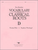 Vocabulary from Classical Roots Test and Key D - Grade 10