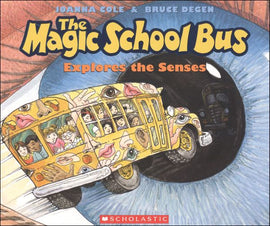 The Magic School Bus Explores the Senses