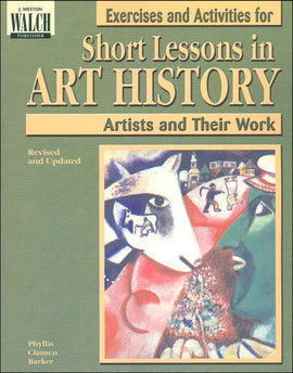 Short Lessons in Art History Exercises and Activities